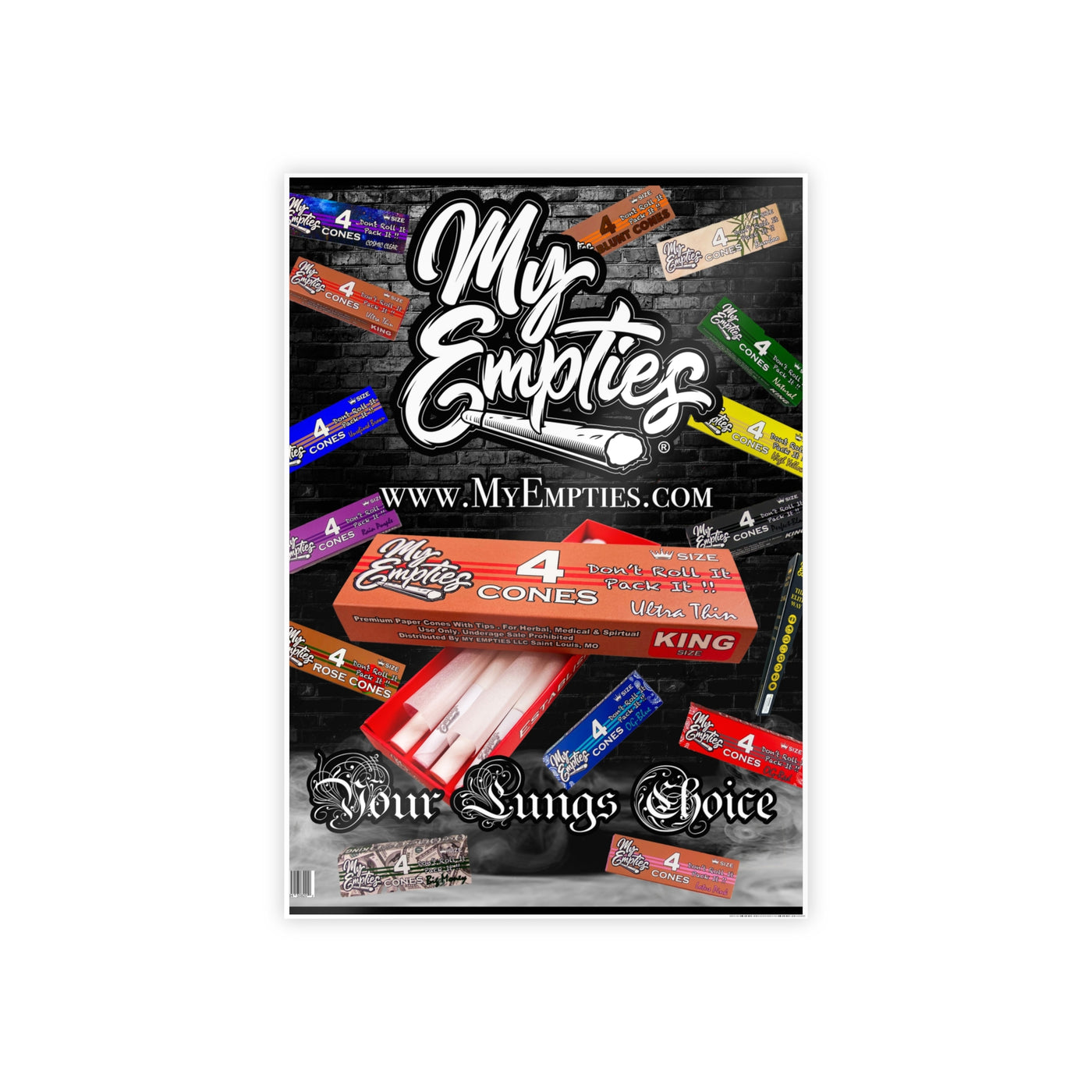 My Empties® (Your Lungs Choice) Gloss Posters