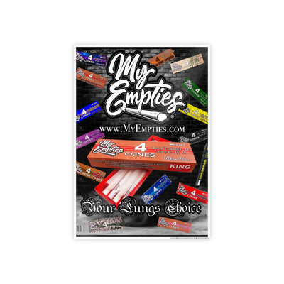 My Empties® (Your Lungs Choice) Gloss Posters