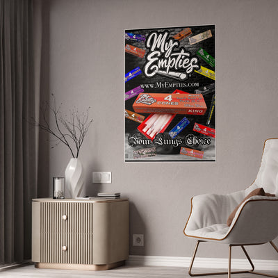 My Empties® (Your Lungs Choice) Gloss Posters