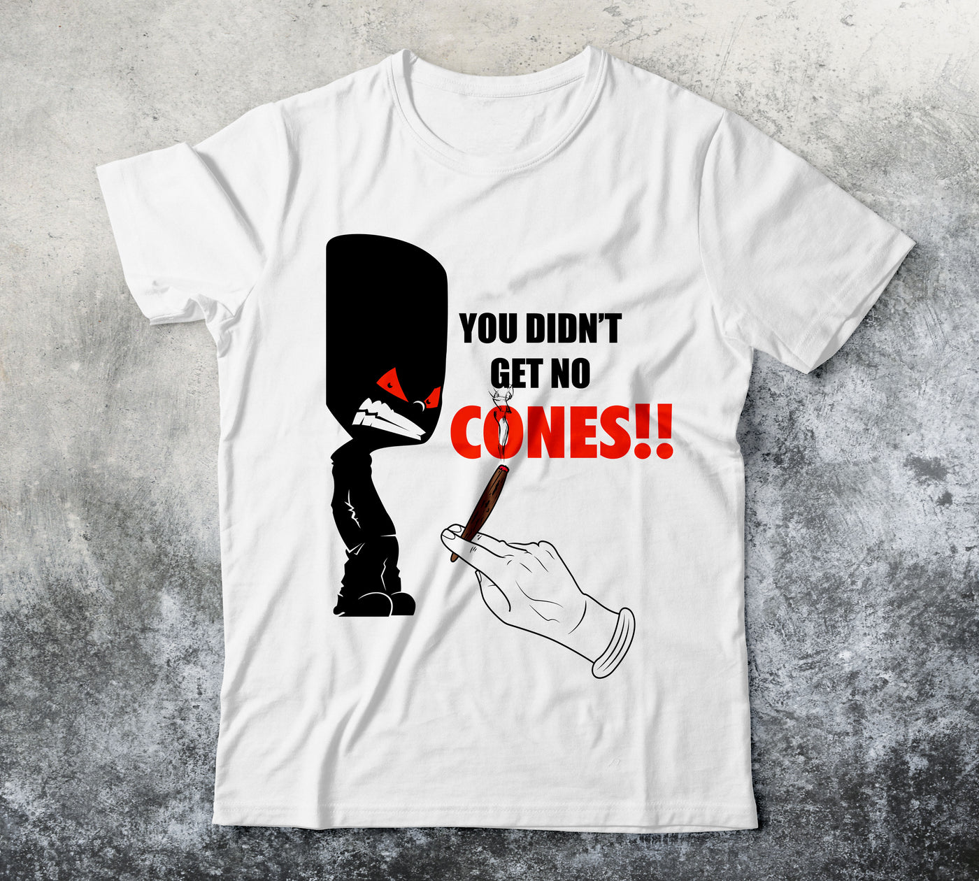 You Didn't Get No Cones T Shirt