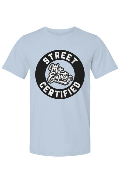 Street Certified T Shirt