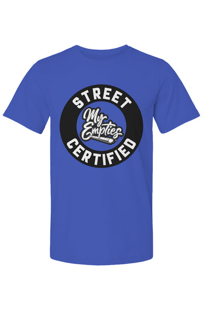 Street Certified T Shirt