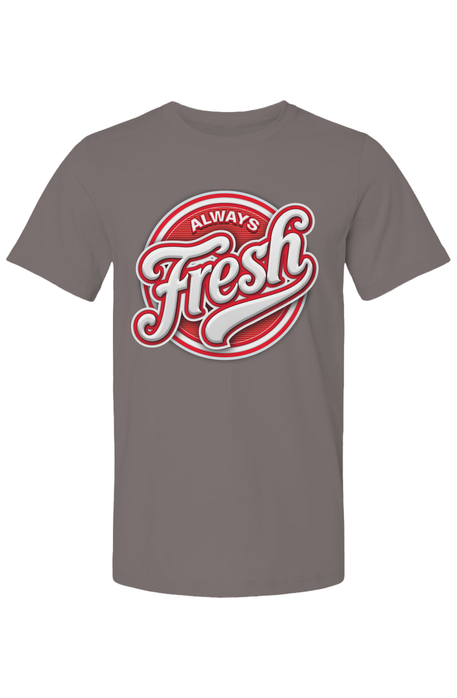 Always Fresh T Shirt