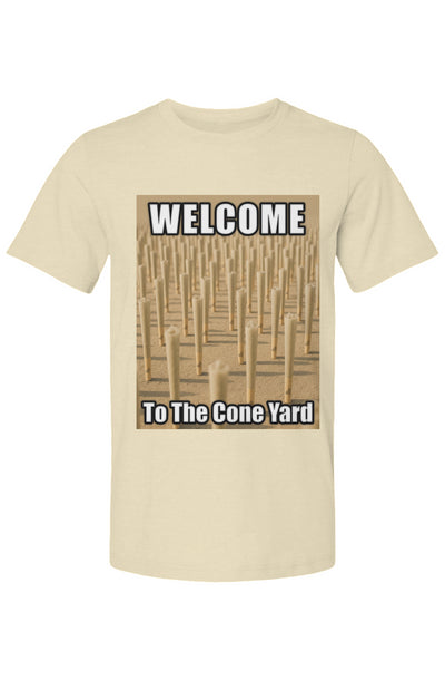 welcome to The Cone Yard T Shirt