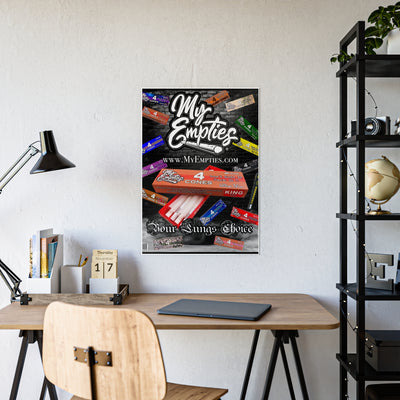 My Empties® (Your Lungs Choice) Gloss Posters