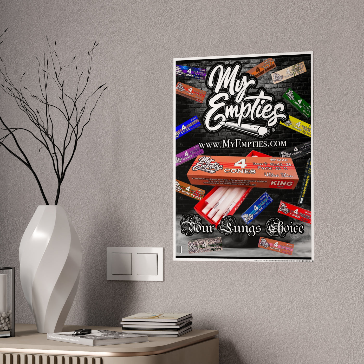 My Empties® (Your Lungs Choice) Gloss Posters