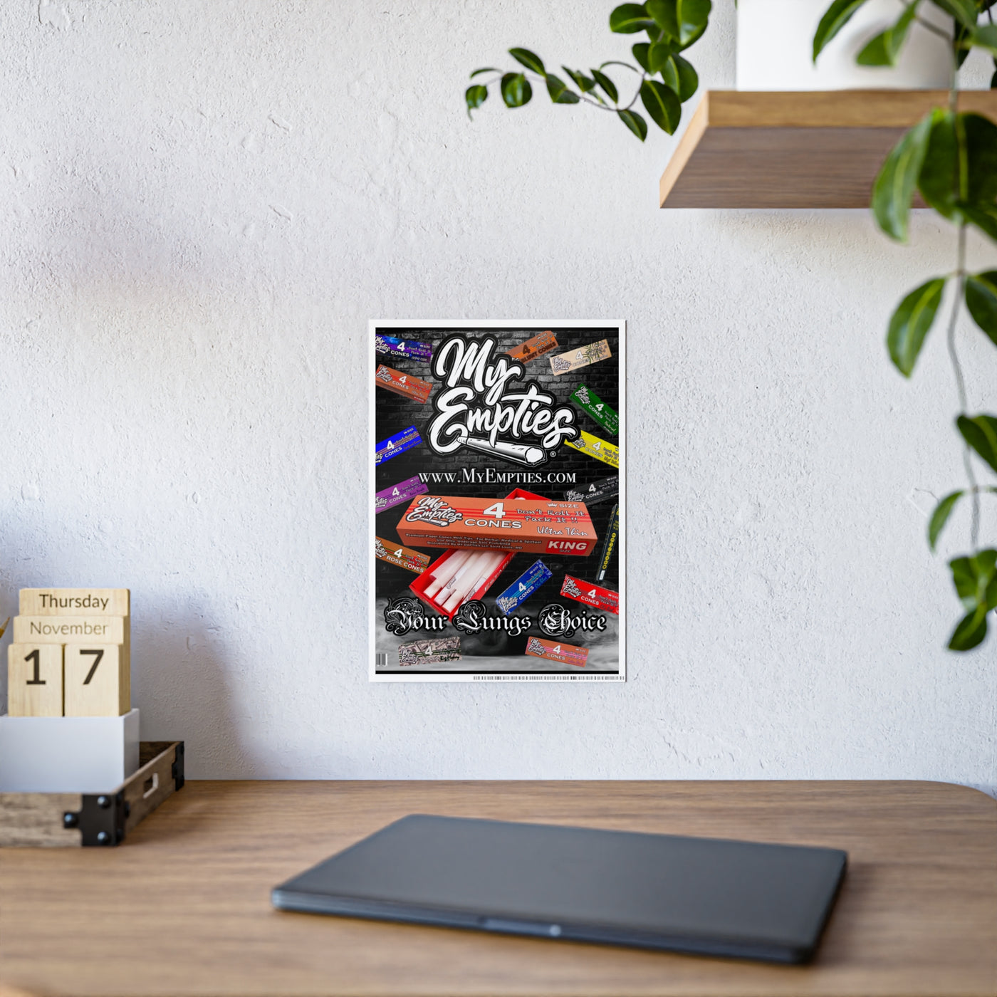 My Empties® (Your Lungs Choice) Gloss Posters