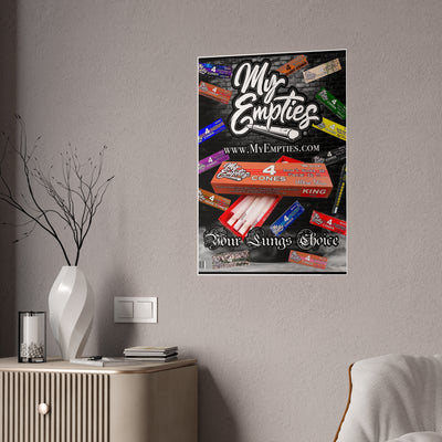 My Empties® (Your Lungs Choice) Gloss Posters