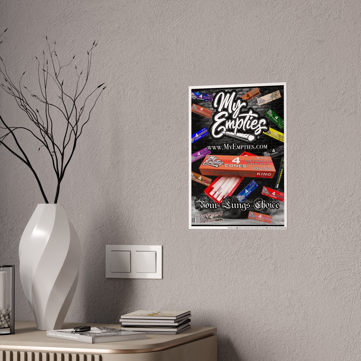 My Empties® (Your Lungs Choice) Gloss Posters