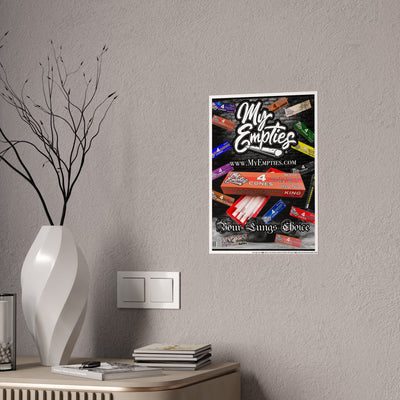 My Empties® (Your Lungs Choice) Gloss Posters